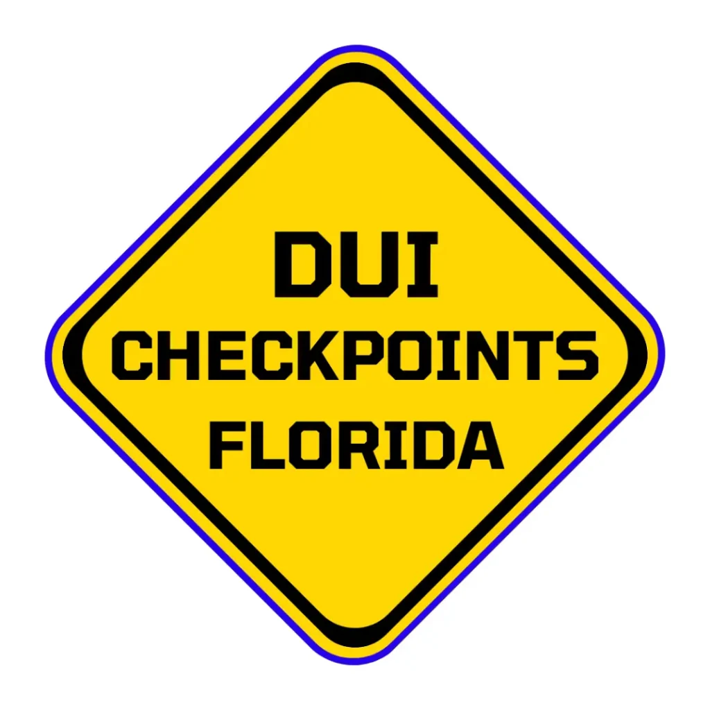 DUI Checkpoint In Florida DUI Checkpoints Finder